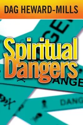 Pericolele spirituale - Spiritual Dangers