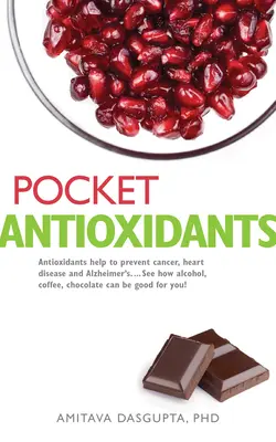 Antioxidanți de buzunar - Pocket Antioxidants