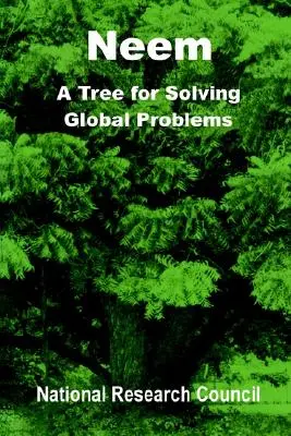 Neem: Un copac pentru rezolvarea problemelor globale - Neem: A Tree for Solving Global Problems
