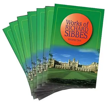 Operele lui Richard Sibbes: Set de 7 volume - Works of Richard Sibbes: 7 Volume Set