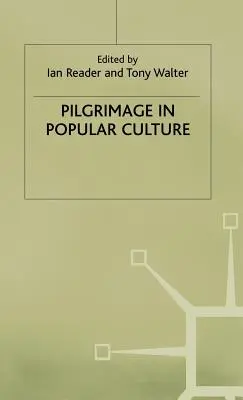 Pelerinajul în cultura populară - Pilgrimage in Popular Culture