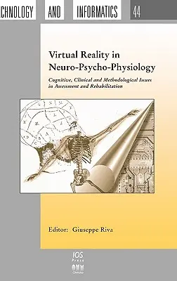 Realitatea virtuală în neuropsihofiziologie - Virtual Reality in Neuro-Psycho-Physiology