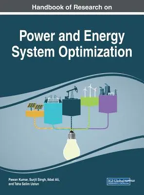 Manual de cercetare privind optimizarea sistemelor de putere și energie - Handbook of Research on Power and Energy System Optimization