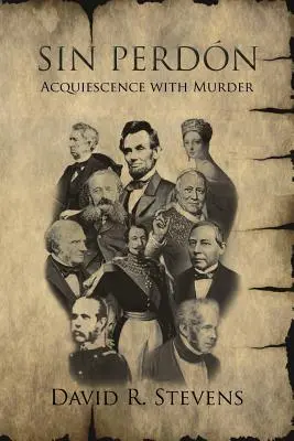 Sin Perdn: Consimțământ cu crimă - Sin Perdn: Acquiescence with Murder