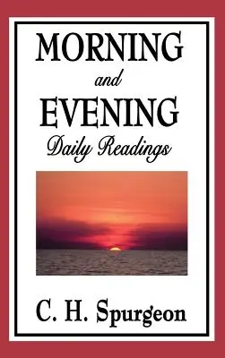 Dimineața și seara: Lecturi zilnice - Morning and Evening: Daily Readings