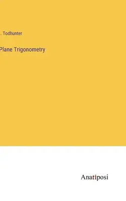 Trigonometrie plană - Plane Trigonometry