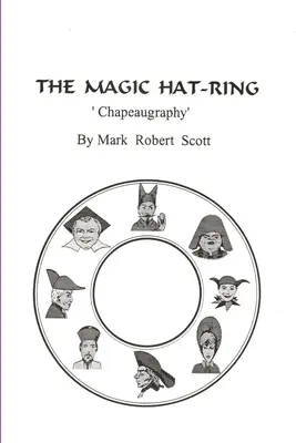 Inelul magic pentru pălărie (Chapeaugraphy) - The Magic Hat-Ring (Chapeaugraphy)