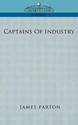 Căpitani ai industriei - Captains of Industry