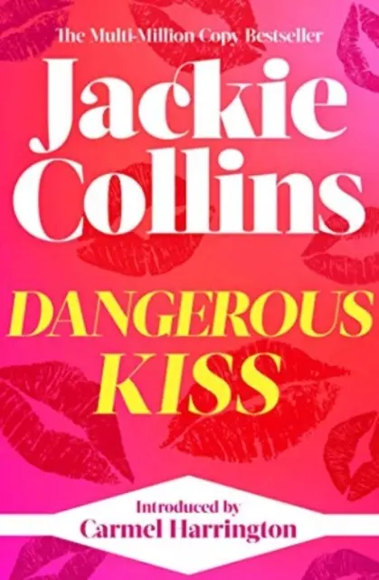 Dangerous Kiss - introdusă de Carmel Harrington - Dangerous Kiss - introduced by Carmel Harrington
