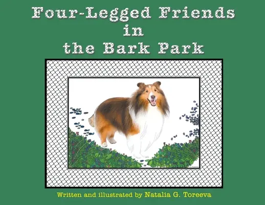 Prieteni cu patru picioare în parcul de lătrat - Four-Legged Friends in the Bark Park