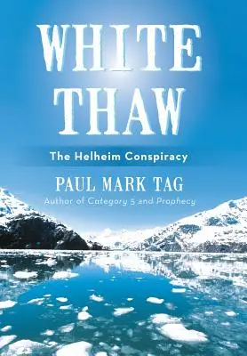 White Thaw: Conspirația Helheim - White Thaw: The Helheim Conspiracy