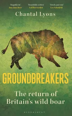 Groundbreakers: Întoarcerea mistrețului din Marea Britanie (The Return of Britain's Wild Boar) - Groundbreakers: The Return of Britain's Wild Boar