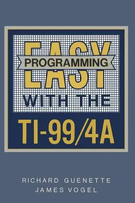Programare ușoară cu Ti-99/4a - Easy Programming with the Ti-99/4a