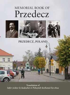 Carte comemorativă a victimelor Holocaustului din orașul Pshaytsh - Memorial Book to the Holocaust Victims of the City of Pshaytsh