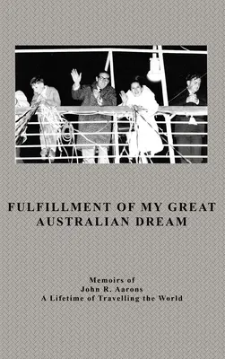 Împlinirea marelui meu vis australian - Fulfillment Of My Great Australian Dream
