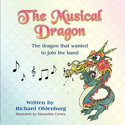 Dragonul muzical: Dragonul care a vrut să se alăture trupei - The Musical Dragon: The Dragon That Wanted to Join the Band