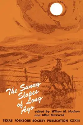 Pantele însorite de demult (The Sunny Slopes of Long Ago) - The Sunny Slopes of Long Ago