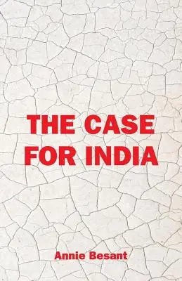 Argumentul în favoarea Indiei - The Case For India