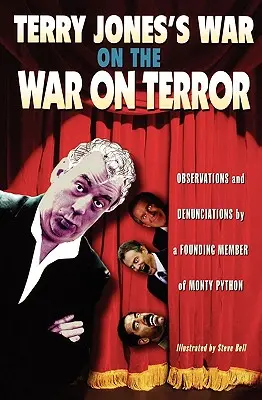 Războiul lui Terry Jones împotriva războiului împotriva terorii - Terry Jones's War on the War on Terror