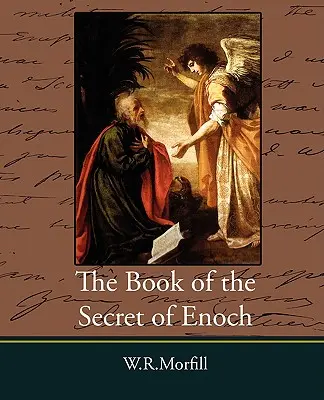 Cartea secretelor lui Enoh - The Book of the Secret of Enoch