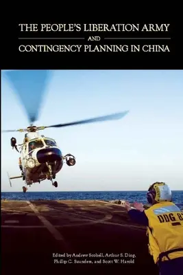 Armata Populară de Eliberare și planificarea de urgență în China - The People's Liberation Army and contingency planning in China