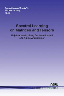 Învățarea spectrală pe matrici și tensori - Spectral Learning on Matrices and Tensors
