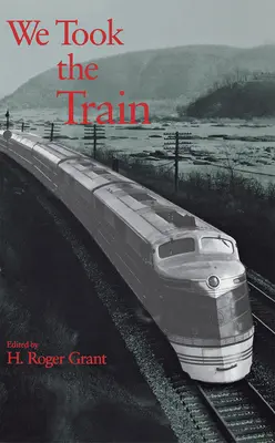 Am luat trenul - We Took the Train