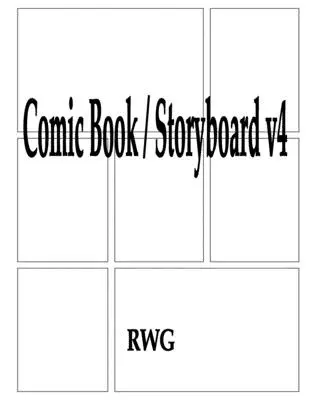 Carte de benzi desenate / Storyboard v4: 100 pagini 8.5 X 11 - Comic Book / Storyboard v4: 100 Pages 8.5 X 11