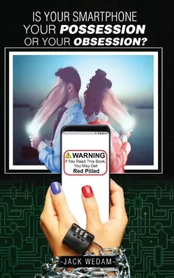 Este smartphone-ul tău posesia ta - sau obsesia ta? - Is your smartphone your possession - or your obsession?