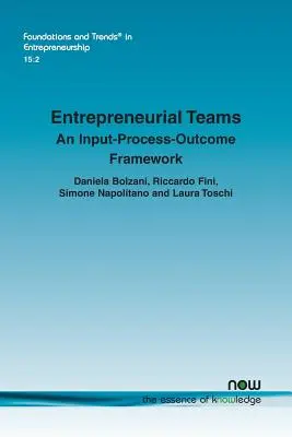 Echipe antreprenoriale: Un cadru Input-Proces-Outcome - Entrepreneurial Teams: An Input-Process-Outcome framework