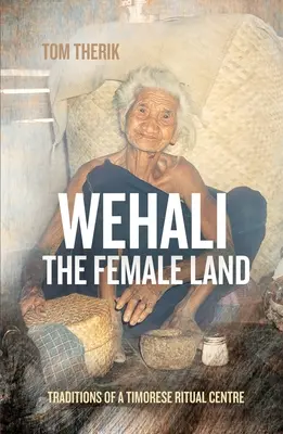 Wehali: Tradițiile unui centru ritual timișorean - Wehali: Traditions of a Timorese Ritual Centre