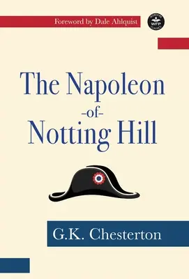 Napoleon din Notting Hill - The Napoleon of Notting Hill