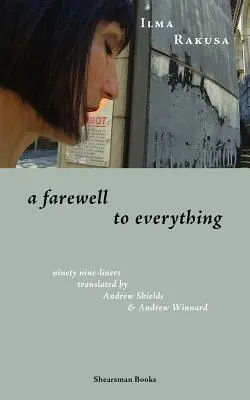Adio la tot - A Farewell to Everything