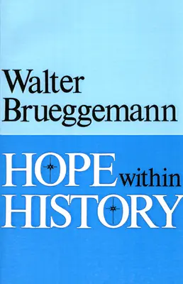 Speranța în istorie - Hope Within History