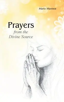 Rugăciuni de la sursa divină - Prayers from the Divine Source