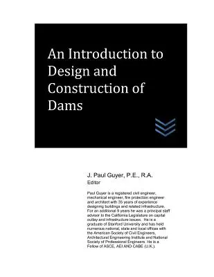 Introducere în proiectarea și construcția barajelor - An Introduction to Design and Construction of Dams