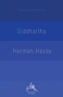 Siddhartha: O poveste indiană - Siddhartha: An Indian Tale