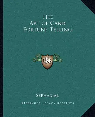Arta ghicitului cu cărți - The Art of Card Fortune Telling
