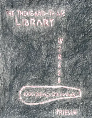 Hannes Priesch: The Thousand-Year Library: Verificarea limbii Wrks, # 6 - Hannes Priesch: The Thousand-Year Library: Checking Language Wrks, # 6