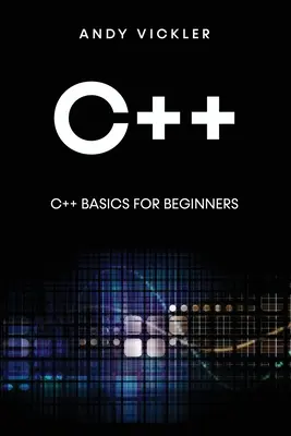 C++: Bazele C++ pentru începători - C++: C++ Basics for Beginners