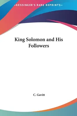 Regele Solomon și urmașii săi - King Solomon and His Followers