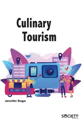Turismul culinar - Culinary Tourism