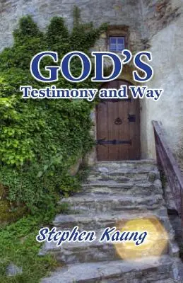 Mărturia și calea lui Dumnezeu - God's Testimony and Way