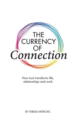 Moneda conexiunii - The Currency of Connection