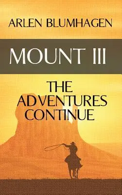 Muntele III: Aventurile continuă - Mount III: The Adventures Continue