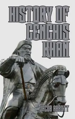 Istoria lui Genghis Khan - History of Genghis Khan