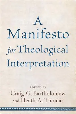 Manifest pentru interpretarea teologică - Manifesto for Theological Interpretation