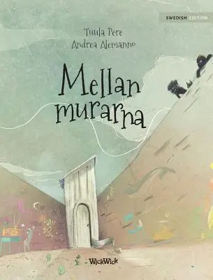 Mellan murarna: Ediția suedeză a cărții Between the Walls