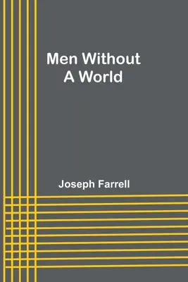 Oameni fără o lume - Men Without a World
