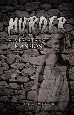 Crimă la conacul River Street - Murder at the River Street Mansion